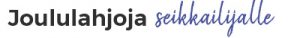 Joululahjoja seikkailijalle