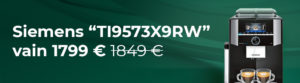 Siemens “TI9573X9RW” kahvikone vain 1799 €