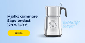 Mjölkskummare Sage endast 129 €