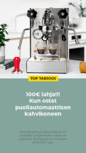 Osta puoliautomaattinen kahvikone hintaan 600 € tai enemmän ja saat 100 € lahjakortin