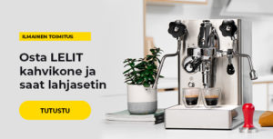 Osta LELIT kahvikone ja saat lahjasetin