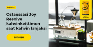 Ostaessasi Joy Resolve kahvinkeittimen saat kahvin lahjaksi