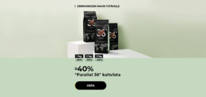Jopa -40% "Parallel 36" kahvista