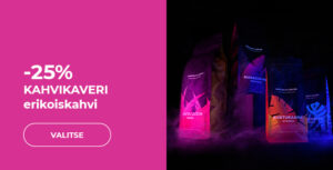 -25% KAHVIKAVERIN specialty -kahveista