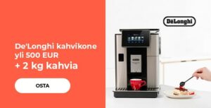De'Longhi kahvikone yli 500 EUR + 2 kg kahvia lahjaksi