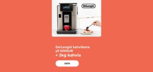 De'Longhi kahvikone yli 500 EUR + 2 kg kahvia lahjaksi