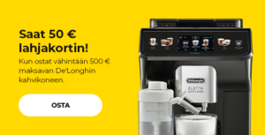 Saat 50 € lahjakortin! Kun ostat vähintään 500 € maksavan De'Longhin kahvikoneen