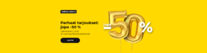 Parhaat tarjoukset: jopa -50 %