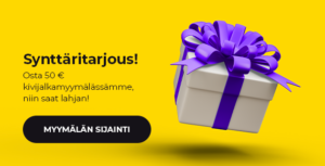 Synttäritarjous! Osta 50 eurolla kivijalkamyymälässämme, niin saat lahjan!