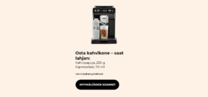 "Vain kivijalkamyymälöissä! Osta kahvikone – saat lahjan."