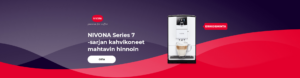 NIVONA Series 7 -sarjan kahvikoneet mahtavin hinnoin