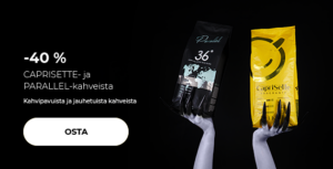 -40 % CAPRISETTE- ja PARALLEL-kahveista